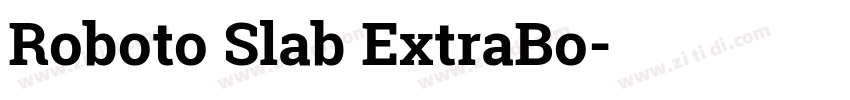 Roboto Slab ExtraBo字体转换